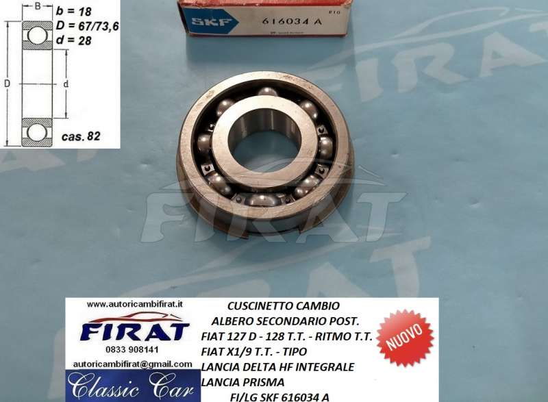CUSCINETTO CAMBIO FIAT 127 128 X1/9 RITMO (SKF616034A) - Clicca l'immagine per chiudere